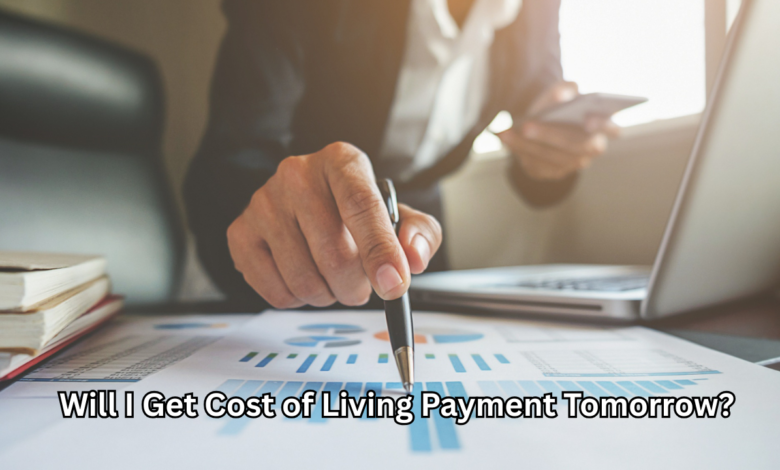 Will I Get Cost of Living Payment Tomorrow Your 2026 Guide to DWP Support