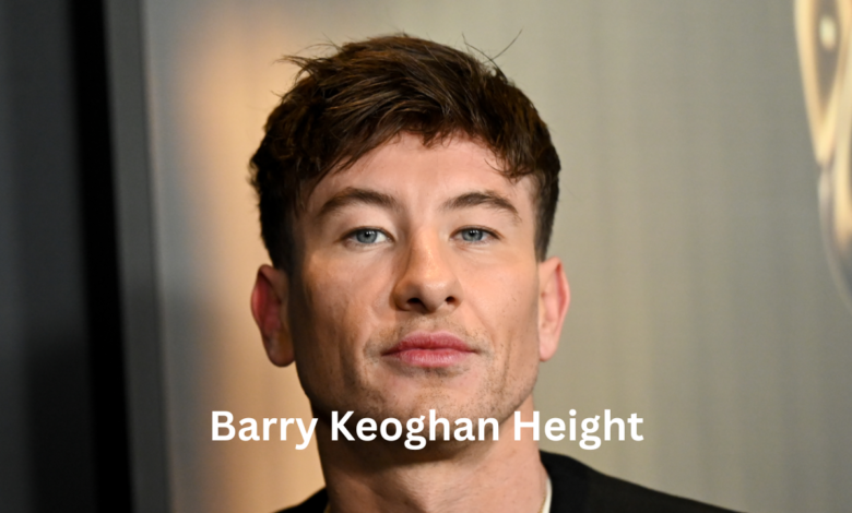 Barry Keoghan Height: How Tall Is the Irish Star?