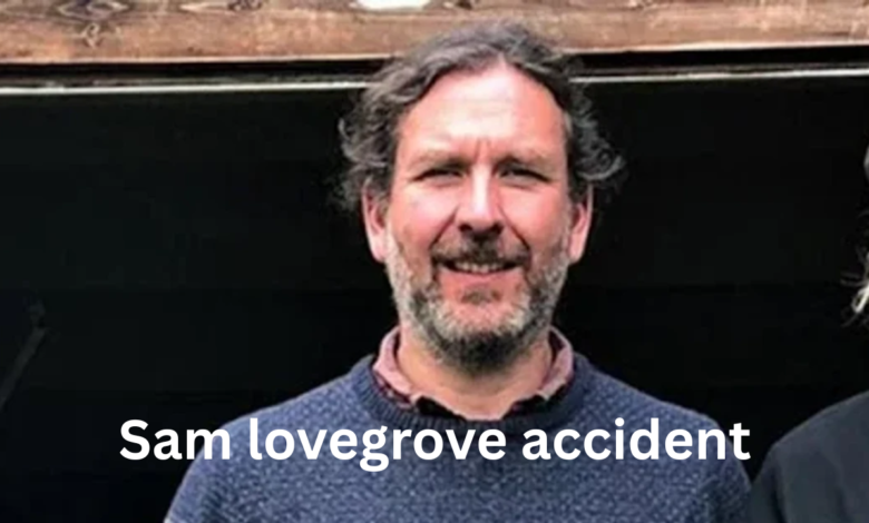 Sam Lovegrove Accident: What Happened and What We Know So Far
